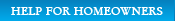 Help For Homeowners